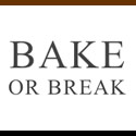 Bake or Break Adventures of an Amateur Baker