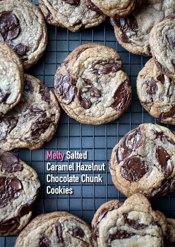 Melty! Salted Caramel Hazelnut Chocolate Chunk Cookies