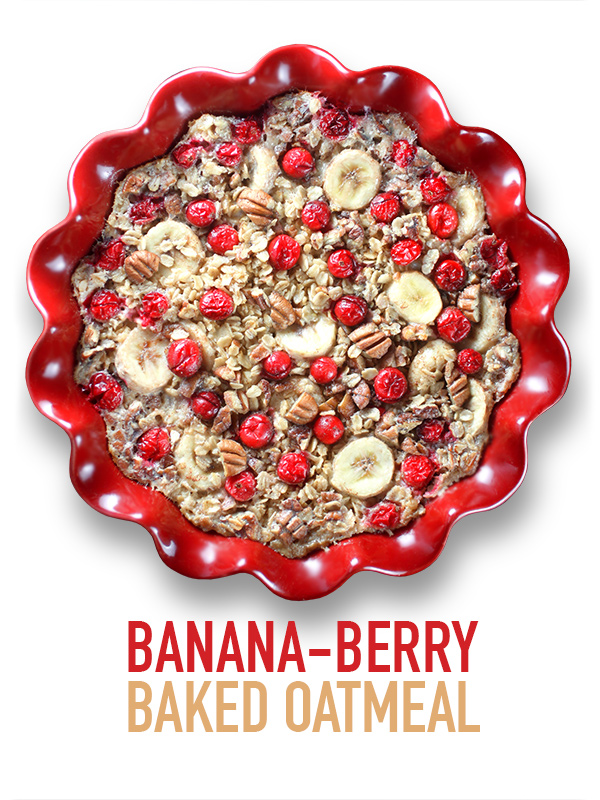 BananaBerry Baked Oatmeal Brunch Bakerella