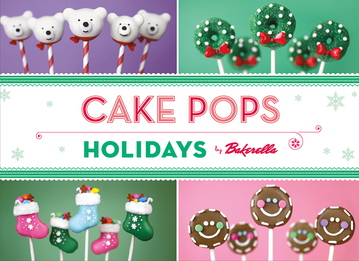 Cake Pops Holidays by Bakerella